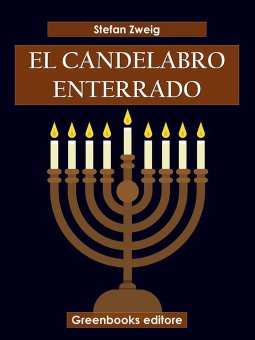 Title details for El candelabro enterrado by Stefan Zweig - Available